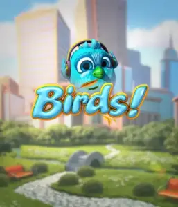 Experience the playful world of Birds! by Betsoft, highlighting bright visuals and creative mechanics. Observe as cute birds perch on wires in a animated cityscape, providing fun methods to win through matching birds. A refreshing spin on slot games, perfect for those seeking a unique gaming experience.